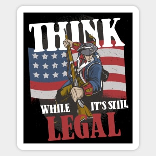 Think While It's Still Legal Vintage American Flag Sticker